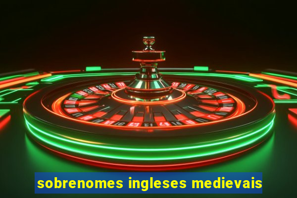 sobrenomes ingleses medievais